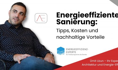 Energieeffiziente Sanierung: Tipps, Kosten und nachhaltige Vorteile